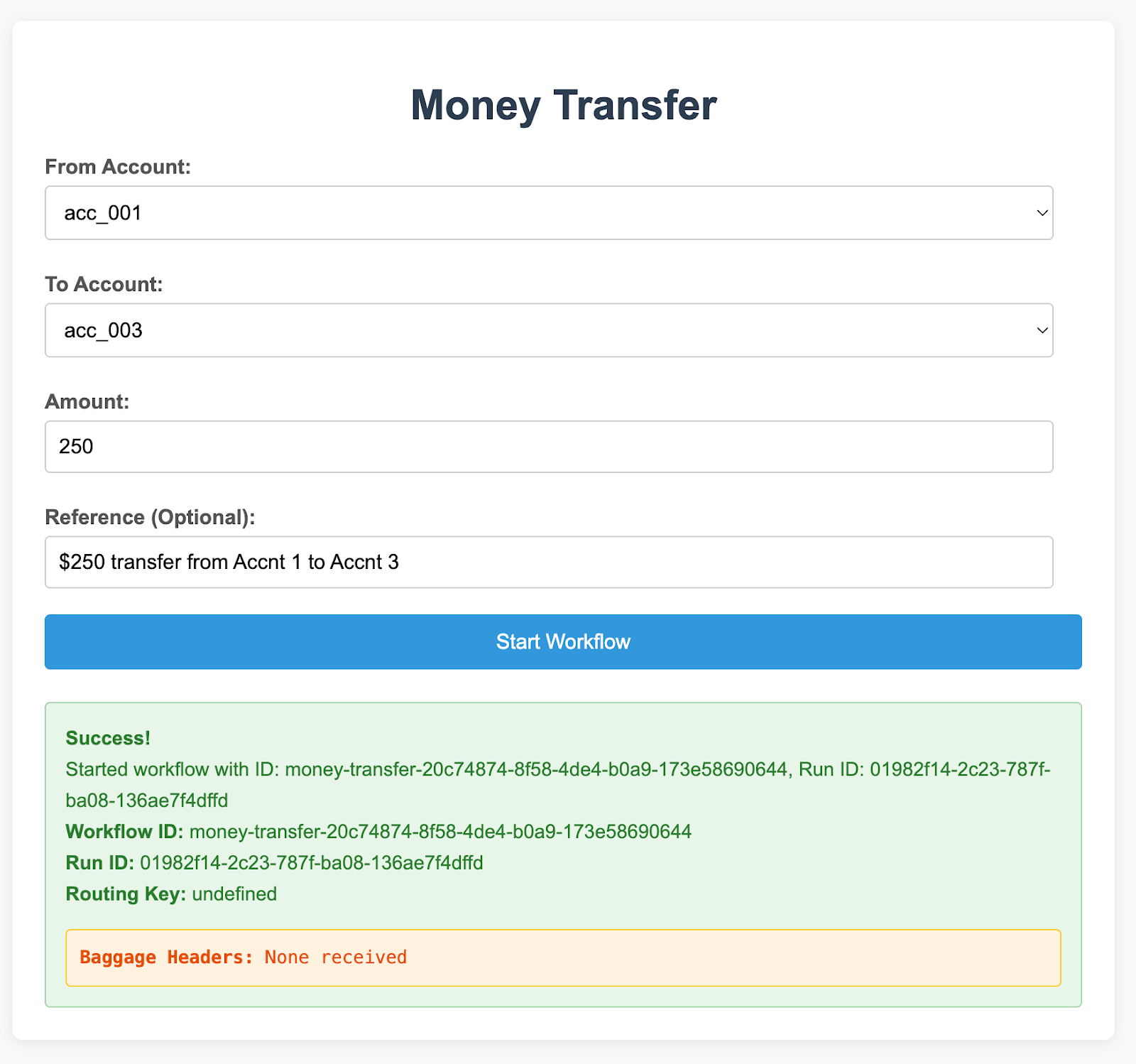 The money transfer client UI showing a submitted transfer with a confirmation and workflow ID