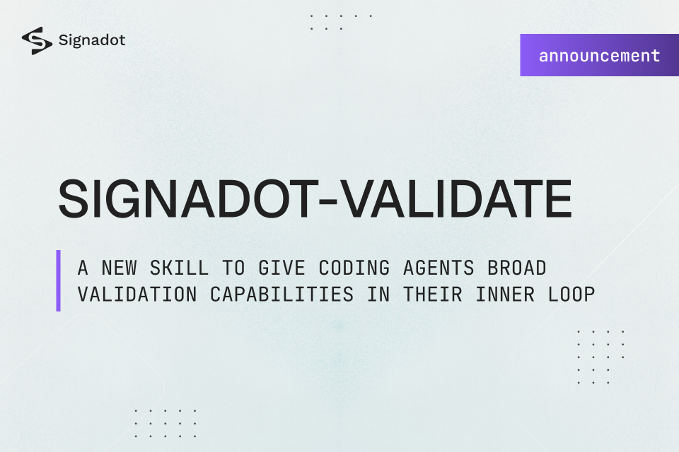 Introducing the signadot-validate Skill: Close the Loop for Coding Agents Building Microservices